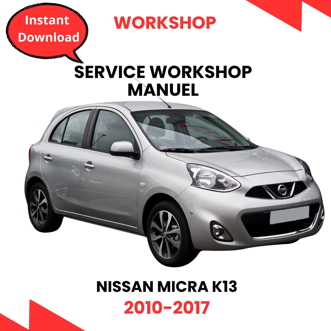 Nissan Micra K13 2010-2017 Repair Manual PDF – Instant Download Maintenance Guide