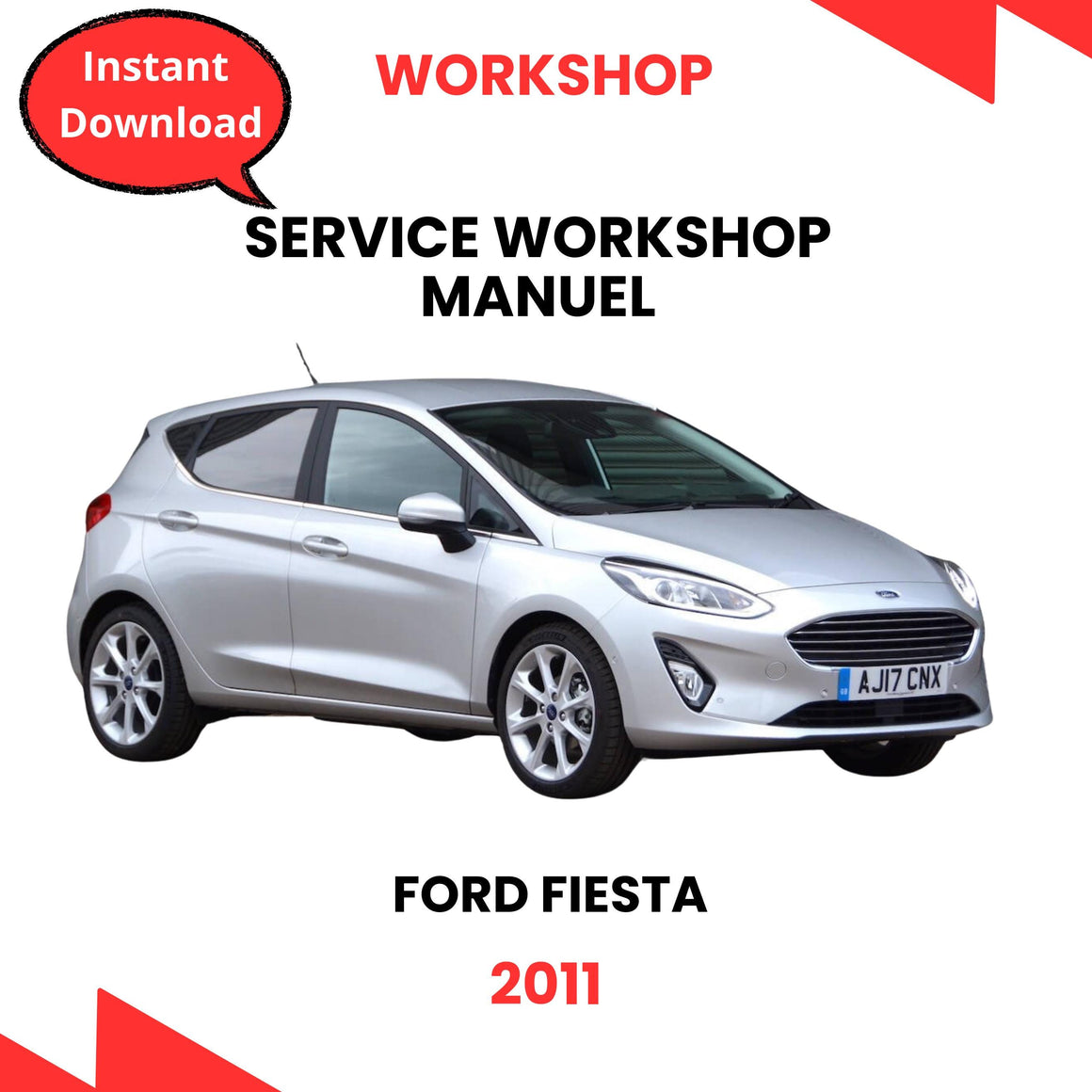 Ford Fiesta 2011 Repair Manual PDF – Instant Download Maintenance Guide