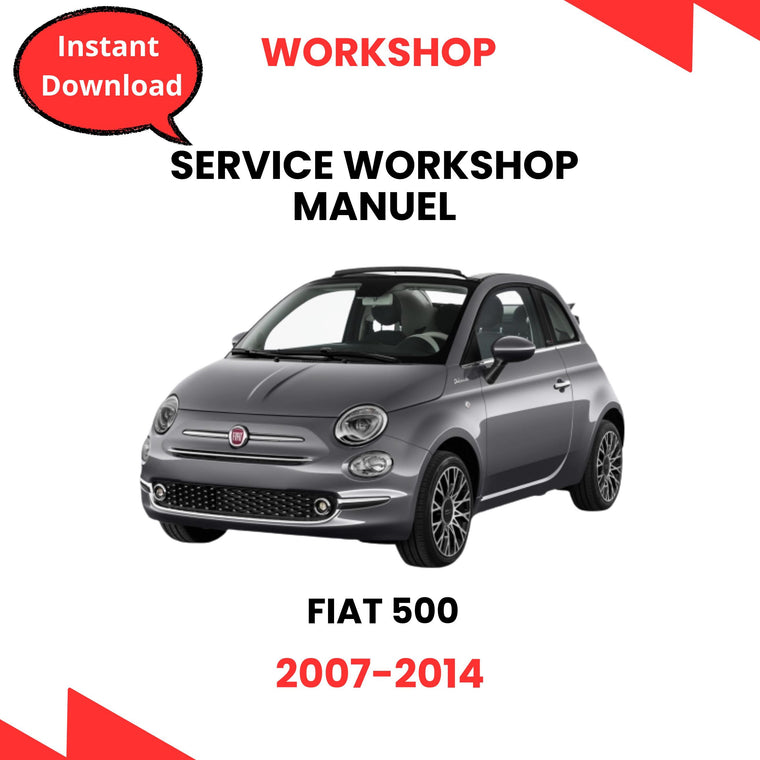 Fiat 500 Repair Manual PDF – 2007 to 2014 Service & Maintenance Guide