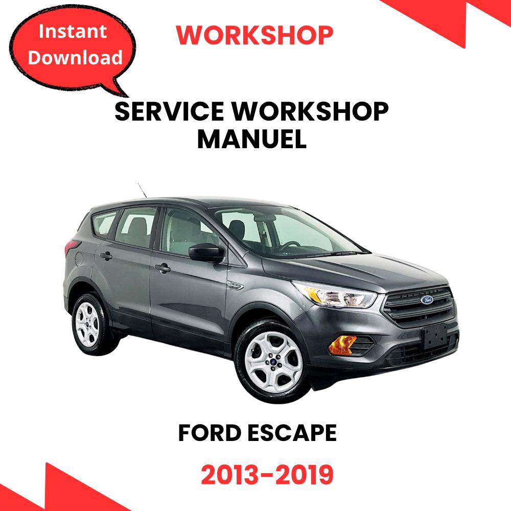 Ford Escape 2013–2019 Workshop Manual | Repair, Maintenance & Service Guide (PDF Download)